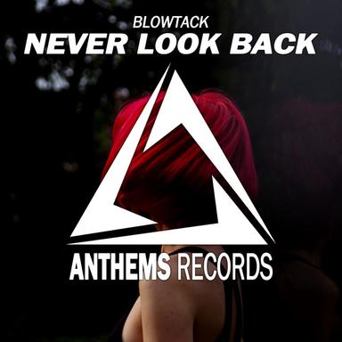 Never Look Back - Extended Mix