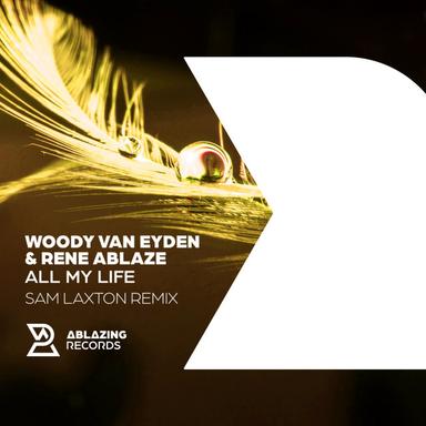 All My Life - Sam Laxton Extended Remix