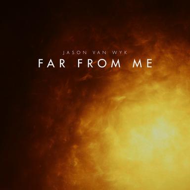 Far From Me - Sunny Lax Remix