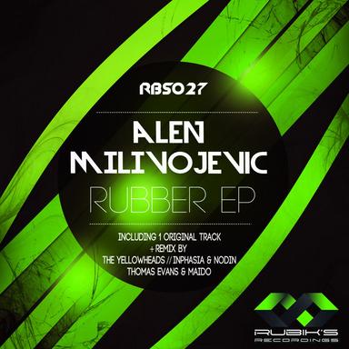 Rubber - Inphasia & Nodin Remix