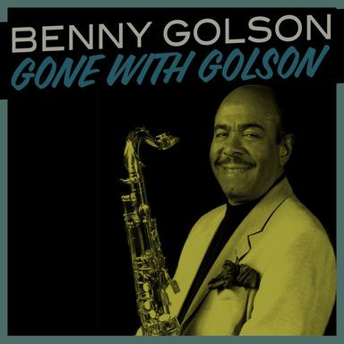 Gone with Golson