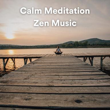 Calm Meditation Zen Music, Pt. 1