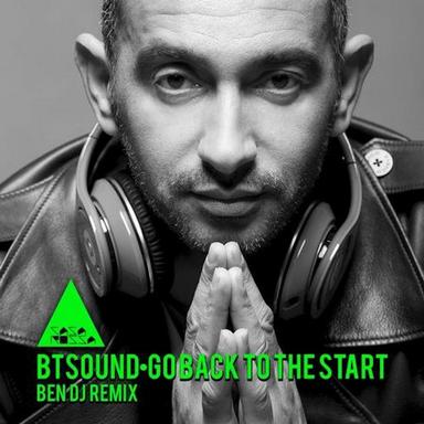 Go Back to the Start - Ben Dj Remix