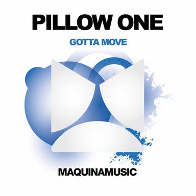 Gotta Move - Original Mix