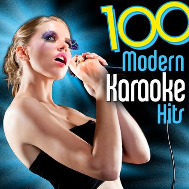 100 Modern Karaoke Hits!