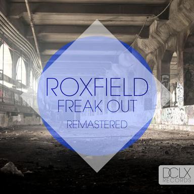 Freak Out - Cj Stone Remix