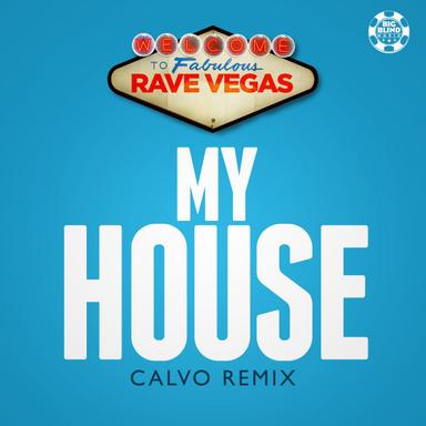 My House - Calvo Edit