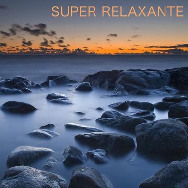 Super Relaxante