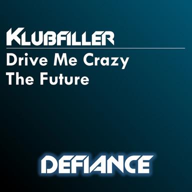 Drive Me Crazy - Original Mix