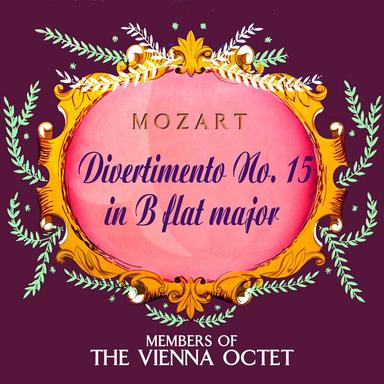 Divertimento No. 15 In B Flat Major, K.287: III. Minuet