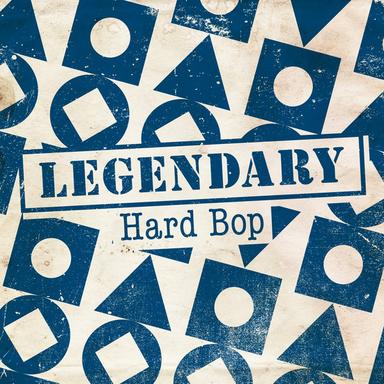 Legendary Hard Bop