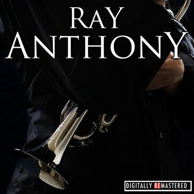 Classic Years Of Ray Anthony