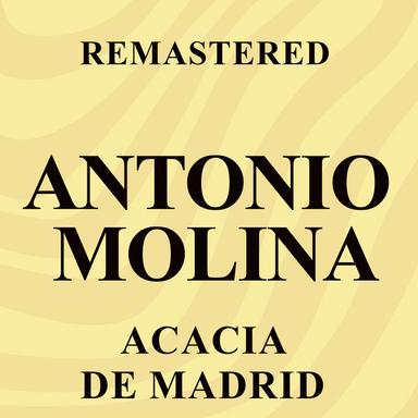 Acacia de Madrid - Remastered