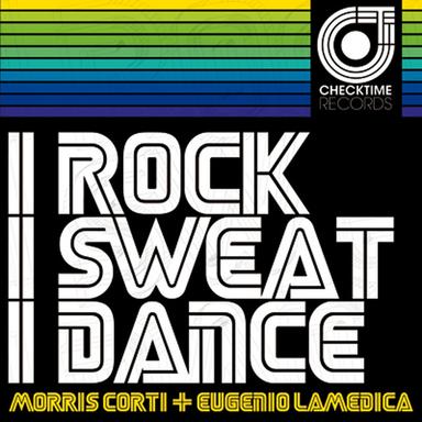 I Rock I Sweat I Dance