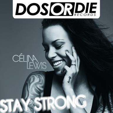 Stay Strong - Original