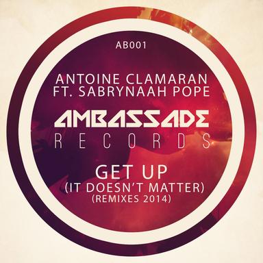Get up (It Doesn't Matter) - Arone Clein & Hugo Kalfon Revival Mix
