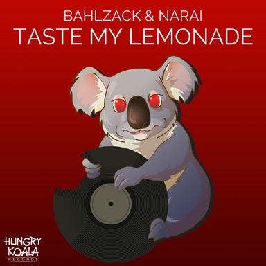 Taste My Lemonade - Original Mix