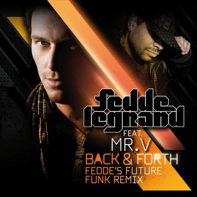Back & Forth - Fedde's Future Funk Remix