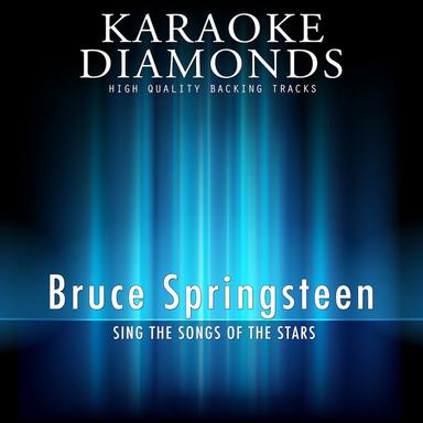 Glory Days - Karaoke Version In the Style of Bruce Springsteen