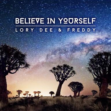 Believe in Yourself - Radio Edit