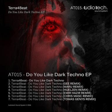 Do You Like Dark Techno - Chris Masc Remix
