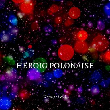 Heroic Polonaise