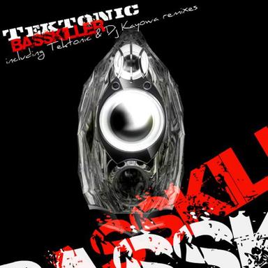 Basskiller - Tektonic Remix