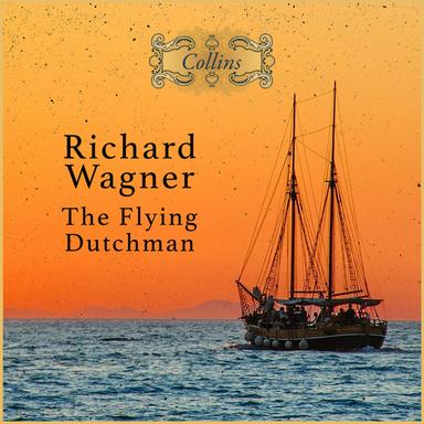 The Flying Dutchman: "Overture"