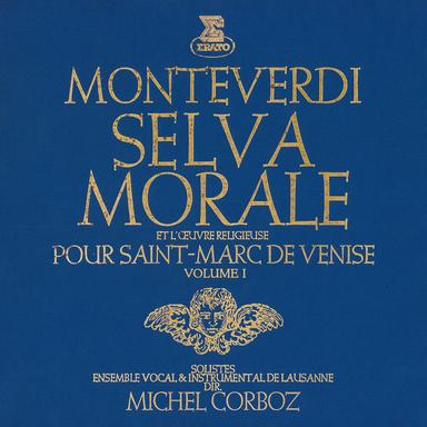 Monteverdi: Selva morale e spirituale: No. 2, Voi ch’ascoltate in rime sparse il suono, SV 253