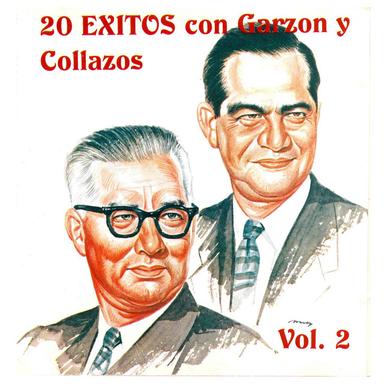 20 Exitos Con Garzon y Collazos Vol.2