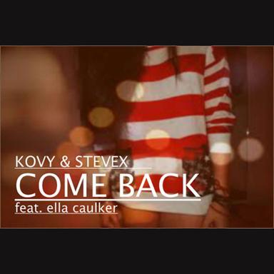 Come Back feat. Ella Caulker - Original Mix