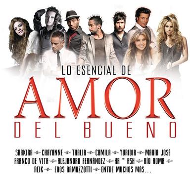 Lo Esencial de Amor del Bueno, Vol. 4