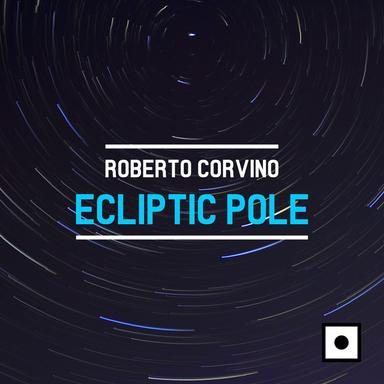 Ecliptic Pole - Canosa Remix