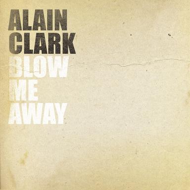 Blow Me Away