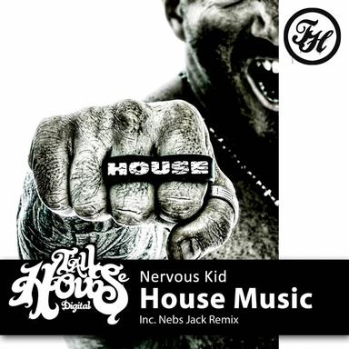 House Music - Nebs Jack Remix
