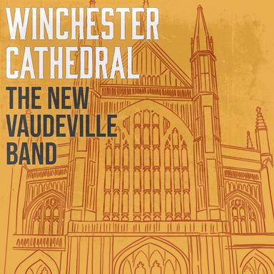 Winchester Cathedral (Rerecorded)