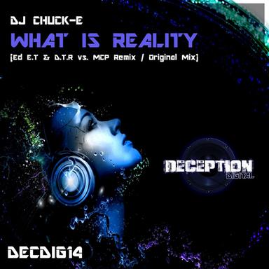 What Is Reality - Ed E.T & D.T.R vs. MCP Remix