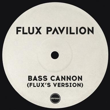 Bass Cannon - Flux's Version