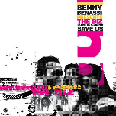 Love is Gonna Save Us (Benny Extra Long Mix - Instrumental) - Benny Benassi Presents The Biz