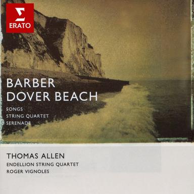 Barber: Dover Beach, Op. 3