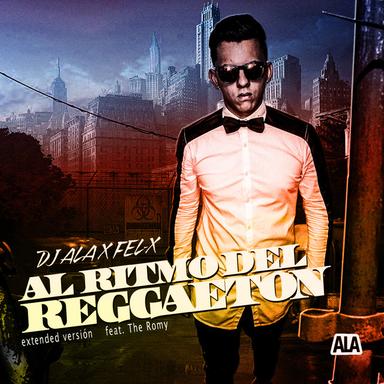 Al Ritmo del Reggaeton - Extended Versión