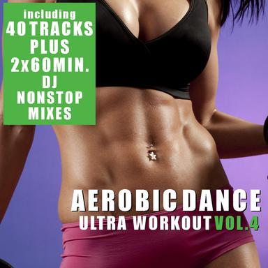 Aerobic Dance Vol. 4 - Ultra Workout