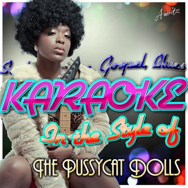 Karaoke - In the Style of the Pussycat Dolls