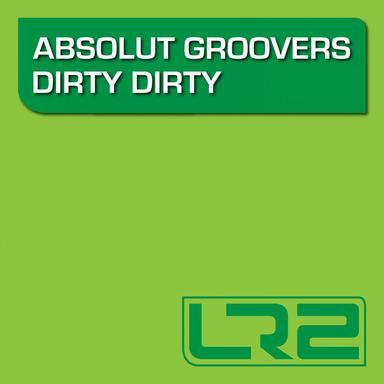 Dirty Dirty - Original Mix