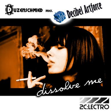 Dissolve Me - Original