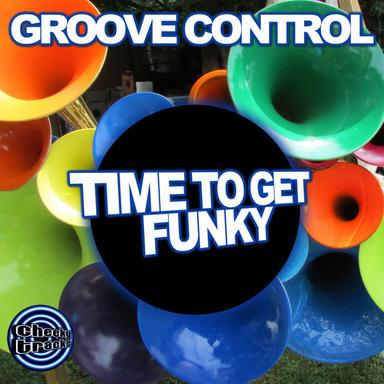 Time To Get Funky - Joe Longbottom Remix