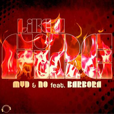 Like a Fire - Original Mix
