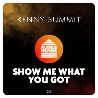 Show Me What You Got - Radio Edit