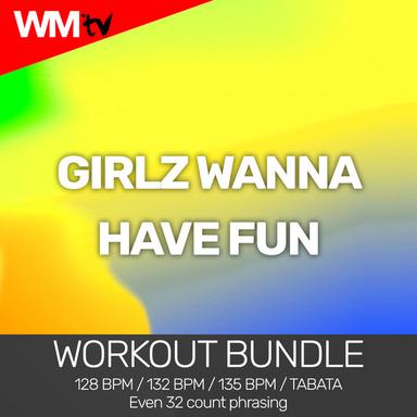 Girlz Wanna Have Fun - Workout Remix 135 Bpm