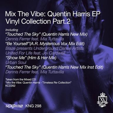 Touched The Sky - Quentin Harris New Mix